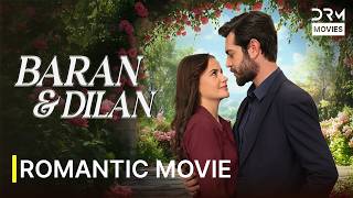 Turkish Drama In Urdu | Baran And Dilan Romantic Movie | Urdu Dubbed | Uh16