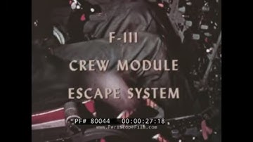 GENERAL DYNAMICS F-111 AARDVARK CREW MODULE ESCAPE SYSTEM   EJECTION SYSTEM 80044