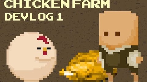 Chicken Farm (Multiplayer Game) DevLog 1