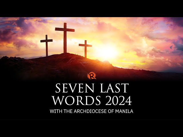 LIVESTREAM: Seven Last Words | Good Friday 2024 class=