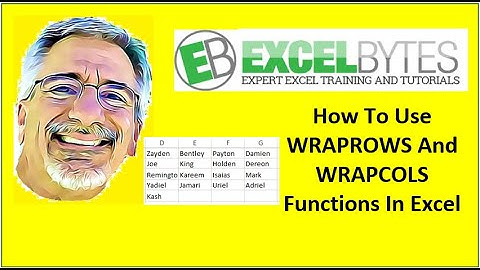 How To Use WRAPROWS And WRAPCOLS Functions In Excel