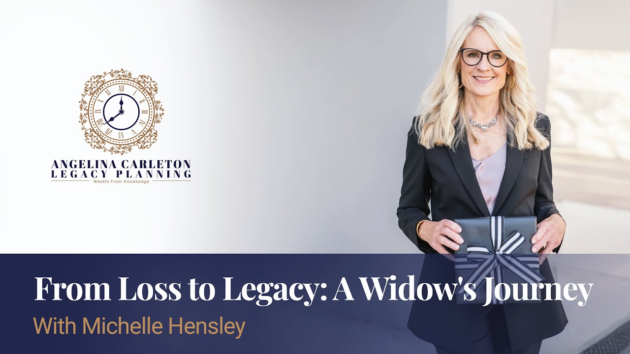 From Loss to Legacy: A Widow's Journey l Michelle Hensley with Angelina Carleton
