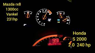 Honda s2000 vs Mazda rx8 vankel