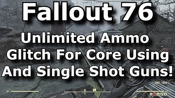 Fallout 76 Ammo Glitch *AFTER LATEST PATCH*