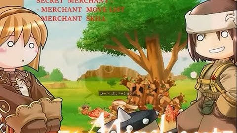 MERCHANT  MOVE LIST  RAGNAROK BATTLE OFFLINE