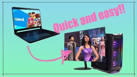 how to move your all Sims 4 content over to a new PC - Sims 4 HowTo