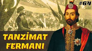 Tanzi̇mat Fermani Osmanlı Devleti 64 Bölüm - Abdülmecid Dönemi 1839-1841