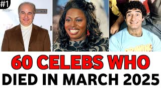 Who Died This Month | Celebrity Deaths March 2025 | #inmemoriam #notabledeaths