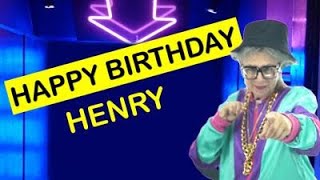 Happy Birthday HENRY! Today is your birthday!