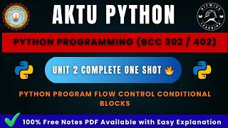 Python Programming Unit 2 One Shot | BCC 302 / 402 | Complete One Shot 2026 | AKTU