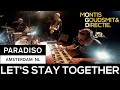 Let S Stay Together Al Green Montis Goudsmit Directie Live At Paradiso Amsterdam mp3