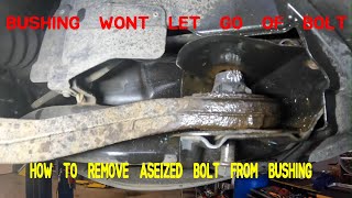 CUSTOMER STATES THUMPING NOISE! CONTROL ARM REPLACEMENT WITH A SEIZED BUSHING BOLT HOW TO.