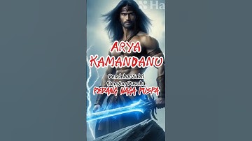 🔥 ARYA KAMANDANU 🔥: A powerful warrior with the heirloom DRAGON PUSPA SWORD #story #facts