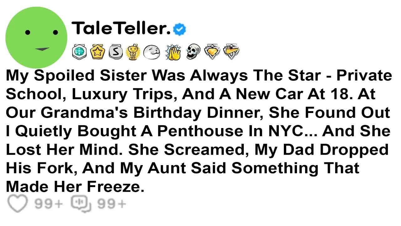 My Spoiled Sister Was Always The Star   Private School, Luxury Trips, And A New Car