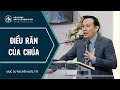 Bài Giảng | ĐIỀU RĂN CỦA CHÚA | Mục sư Nguyễn Đức Trí