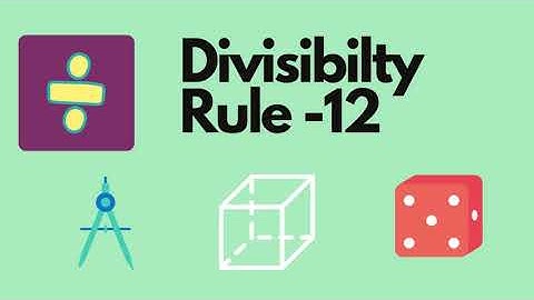 Divisibility rule of 12