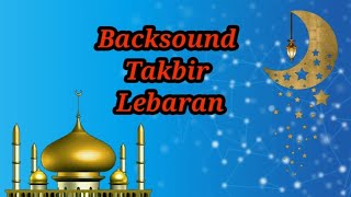 Backsound  (Eid Al-Fitr)