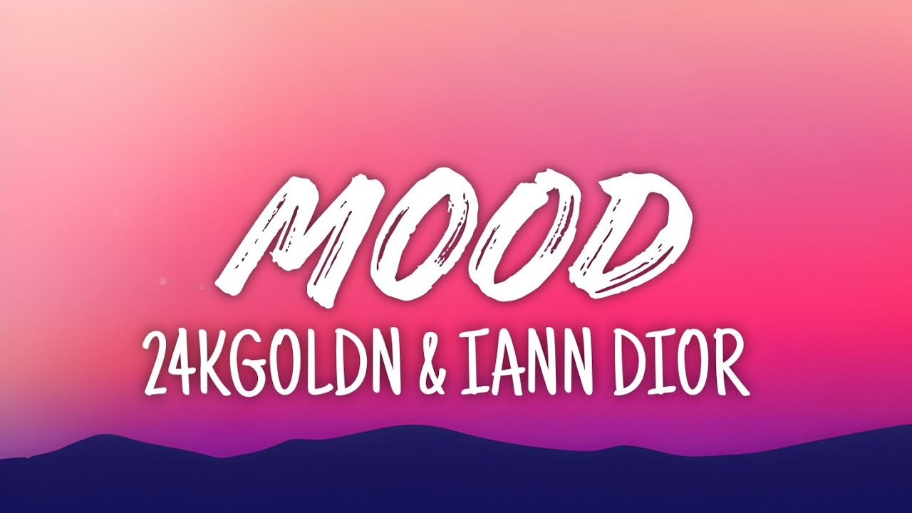 24kGoldn - Mood (Official Music Video & Lyrics) - YouTube