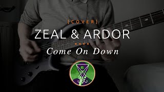 144 | Zeal &amp; Ardor - Come On Down (cover in E tuning)
