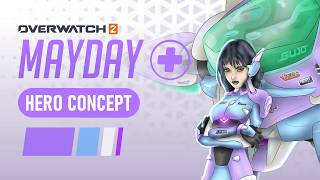 Introducing Mayday | Overwatch Hero Concept