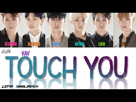 VAV - TOUCH YOU (Letra Simplificada)