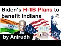 Joe Biden’s New H1B Visa Plan explained - How it will benefit Indian professionals? #UPSC #IAS