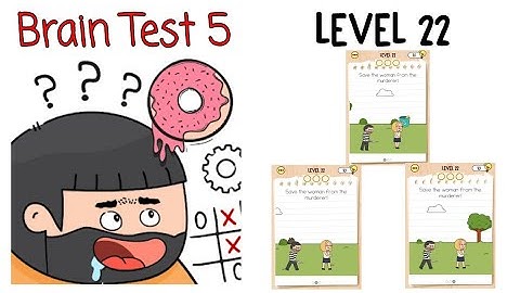 Brain Test 5: Level 22 || Solution