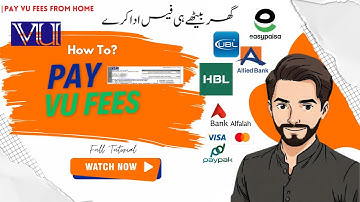 How to Pay VU Fees Online at Home | Easy & Quick Methods | Pay Virtual University Fees Online |