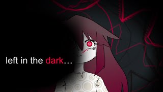 Left in the Dark🔪/ Kasane Teto