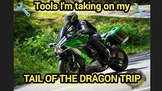 Tools for my TAIL OF THE DRAGON TRIP