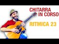 Chitarra in corso  ritmica 23  nino vernaci