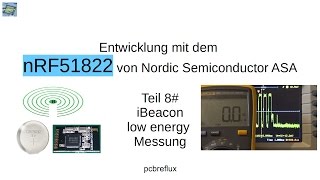nRF51822 #8: iBeacon Power Consumption (Runtime with CR2032)