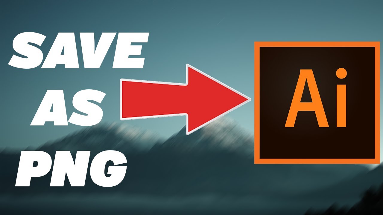 How to Save a File as PNG in Illustrator (Step-by-Step Tutorial 2024 ...