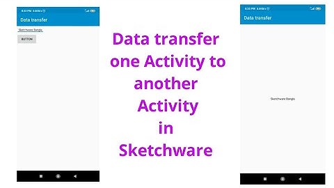 Data transfer one Activity to another Activity in Sketchware