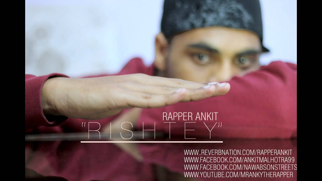 RISHTEY || Rapper Ankit || Nawabs On Streets