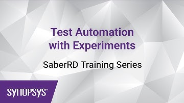 SaberRD Training 4: Test Automation | Synopsys