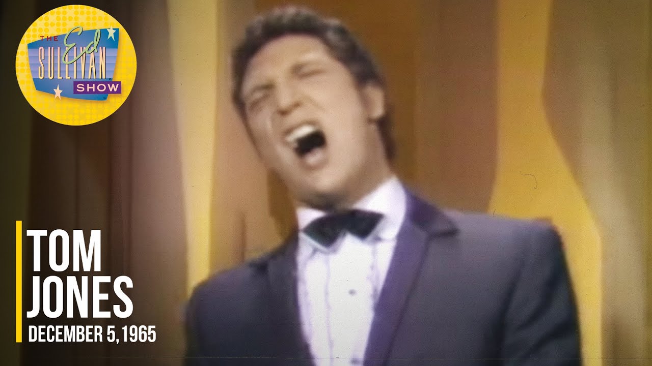 Tom Jones "Thunderball" on The Ed Sullivan Show YouTube
