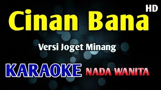Download Lagu CINAN BANA VERSI JOGET - KARAOKE NADA WANITA #Cinabana MP3