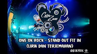 One Ok Rock   Stand Out Fit In Lirik dan Terjemahan