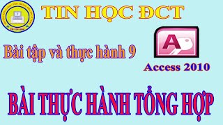 Top 5 cách làm bài thực hành 9 tin học 12 access 2010 mới nhất năm 2022