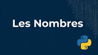 [05] Les Nombres en Python : int, float, complex, opérations et conversions | Formation Python #5