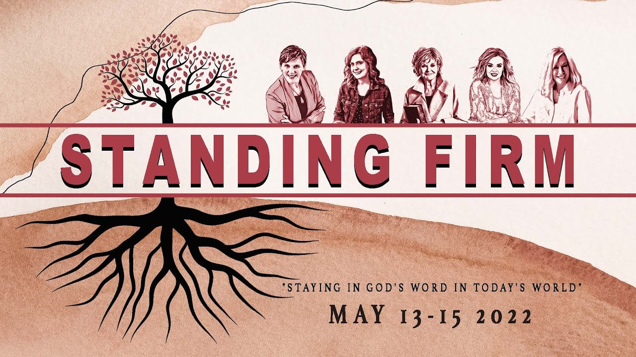 Standing Firm Women's Conference YouTube