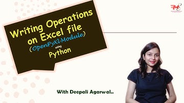 #33 Writing/Updating Operations on Excel file using Openpyxl Module | Part-2 |Hindi