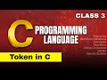 class 3 C Programming Tokens Explained | Variables, Constants, Keywords | NexGen Education Team