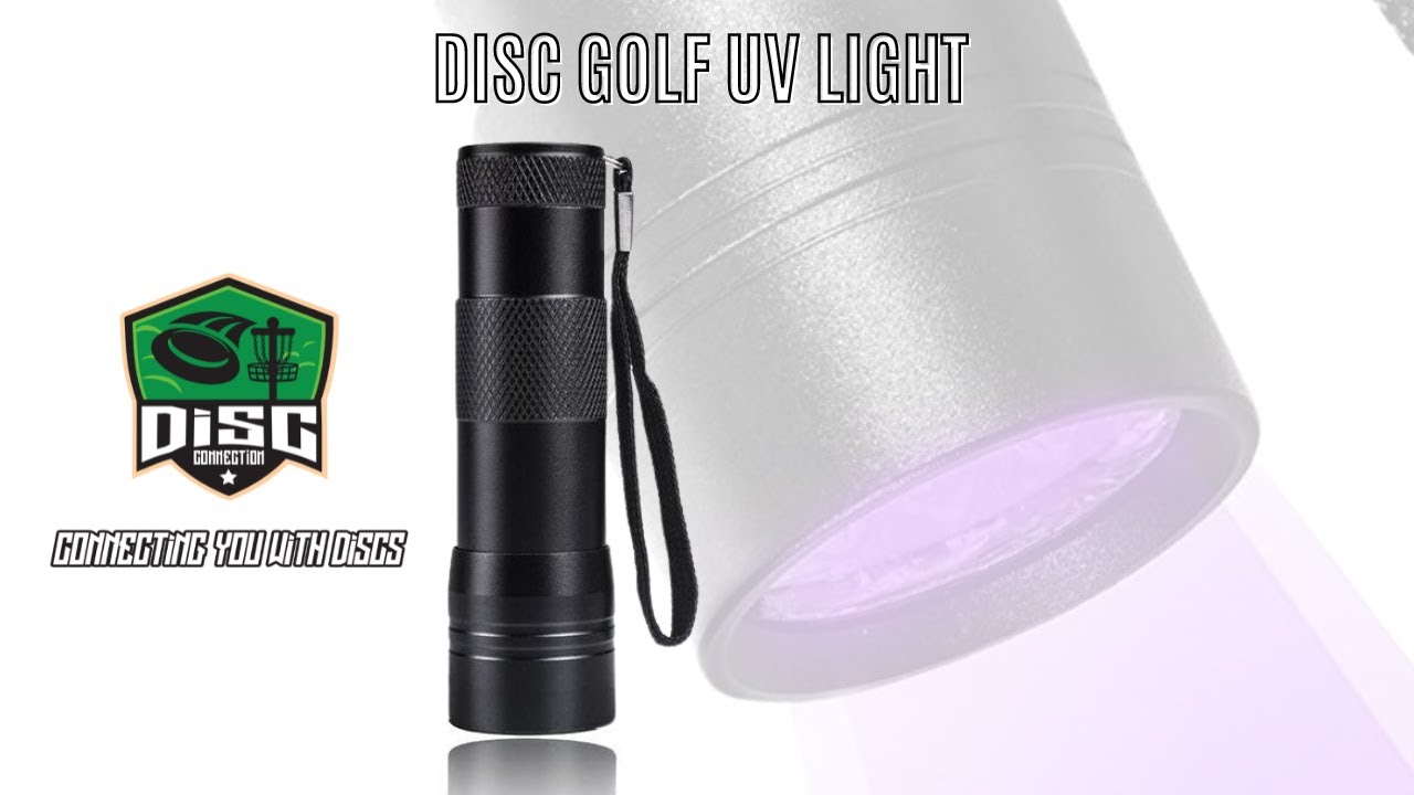 Disc Connection Performance UV Disc Golf Light YouTube