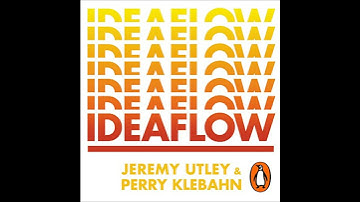 Ideaflow: Why Creative Businesses Win Audiobook by Jeremy Utley
