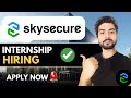 Skysecure Direct Test Hiring🔥Open to All