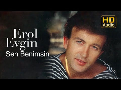 Erol Evgin - Sen Benimsin (Official Audio)