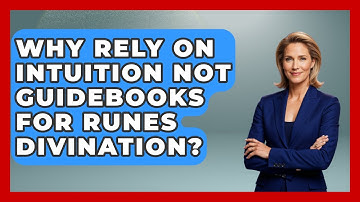Why Rely On Intuition Not Guidebooks For Runes Divination? - Occult Origins Explained