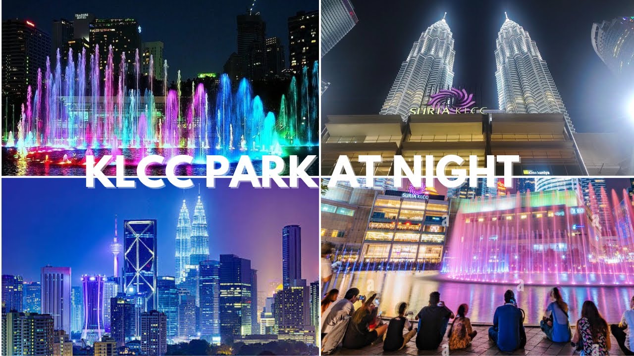 57. 🌃 Walking Through KLCC Park at Night | THÁP ĐÔI MALAYSIA VỀ ĐÊM / Y SQUARE channel